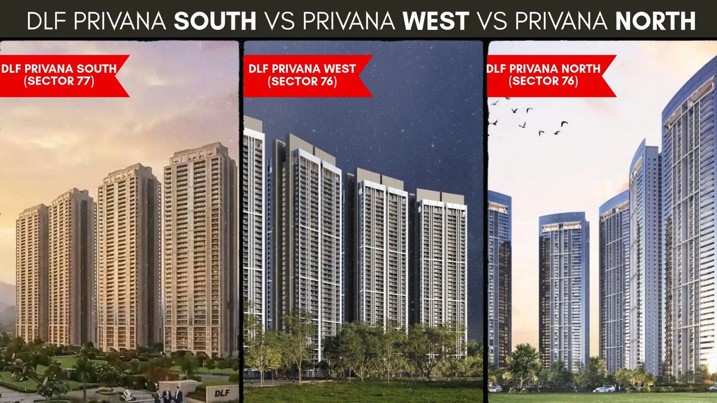 DLF Privana North vs Privana West vs Privana South: Complete Comparison